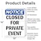 Signmission Closed For Private Event OSHA Notice Sign, Aluminum, 10in W x 14in L, 2PK OS-2PACK-NS-A-1014-V-10676 - alternate 7